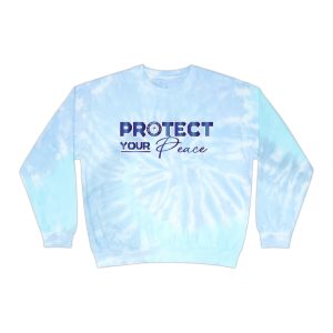 A blue tie dye sweatshirt with the words protect your place written on it.